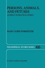 Persons, Animals, and Fetuses