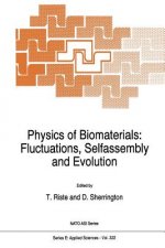 Physics of Biomaterials: Fluctuations, Selfassembly and Evolution