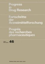 Progress in Drug Research/Fortschritte der Arzneimittelforschung/Progres des recherches pharmaceutiques
