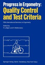 Progress in Ergometry: Quality Control and Test Criteria