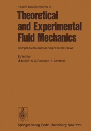 Recent Developments in Theoretical and Experimental Fluid Mechanics