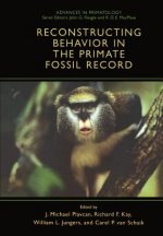 Reconstructing Behavior in the Primate Fossil Record