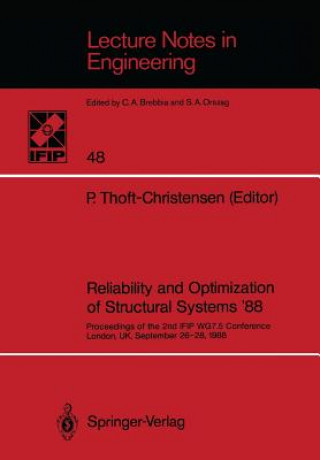 Reliability and Optimization of Structural Systems '88