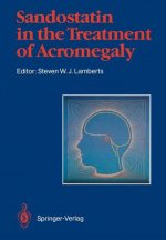 Sandostatin (R) in the Treatment of Acromegaly