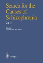 Search for the Causes of Schizophrenia