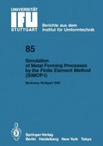 Simulation of Metal Forming Processes by the Finite Element Method (SIMOP-I)