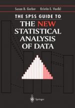 SPSS Guide to the New Statistical Analysis of Data