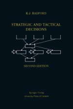 Strategic and Tactical Decisions