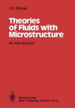 Theories of Fluids with Microstructure