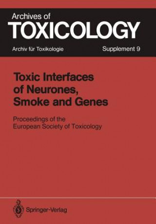 Toxic Interfaces of Neurones, Smoke and Genes