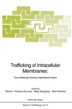 Trafficking of Intracellular Membranes: