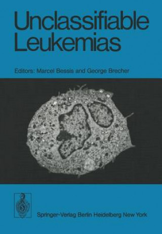 Unclassifiable Leukemias