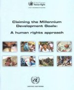 Claiming the Millennium Development Goals