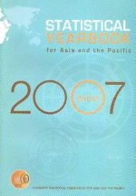 Statistical Yearbook for Asia and the Pacific 2007