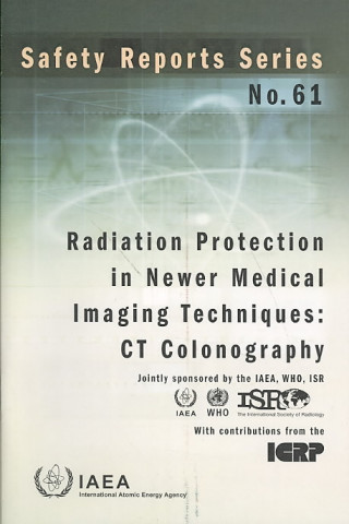 Radiation Protection in Newer Medical Imaging Techniques