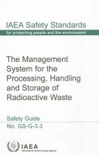 Management System for the Processing, Handling and Storage of Radioactive Waste