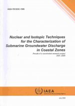 Nuclear and Isotopic Techniques for the Characterization of Submarine Groundwater Discharge in Coastal Zones