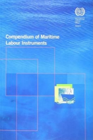 Compendium of Maritime Labour Instruments