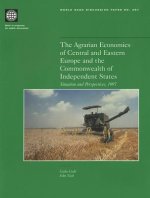 Agrarian Economies of Central and Eastern Europe and the Commonwealth of Independent States