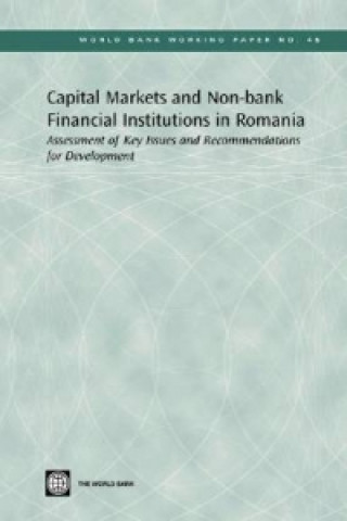 Capital Markets and Non-bank Financial Institutions in Romania