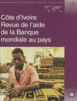 Cote D'Ivoire Country Assistance Review (Revue