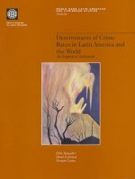 Determinants of Crime Rates in Latin America and the World