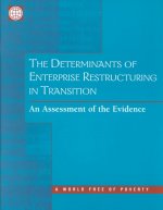 Determinants of Enterprise Restructuring in Transition