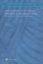 Legal Frameworks for Tertiary Education in Sub-Saharan Africa v. 175; World Bank Working Papers