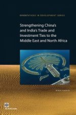 Strengthening China's and India's Trade and Investment Ties to the Middle East and North Africa