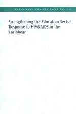 Strengthening the Education Sector Response to HIV&AIDS in the Caribbean