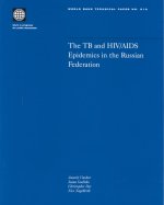 TB and HIV/AIDS Epidemics in the Russian Federation