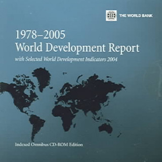 World Development Report 1978-2005 with Selected World Development Indicators
