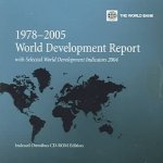 World Development Report 1978-2005 with Selected World Development Indicators