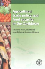 Agricultural trade policy and food security in the Caribbean