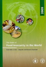 State of Food Insecurity in the World 2009