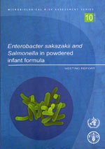 Enterobacter sakazakii and Salmonella in powdered infant formula