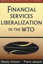 Financial Services Liberalization in the WTO