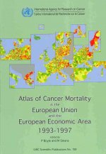 Atlas of Cancer Mortality in European Union and the European Economic Area 1993-1997