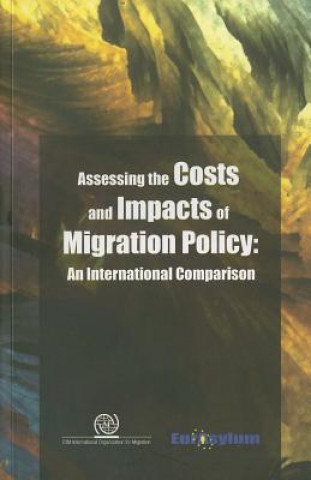 Assessing the Costs and Impacts of Migration Policy