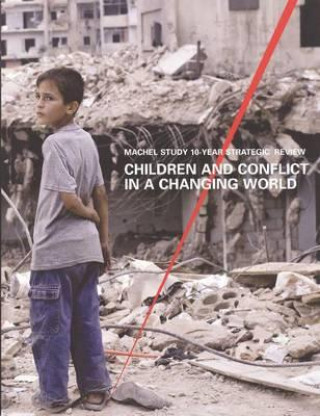 Children and Conflict in a Changing World