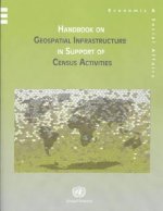 Handbook on Geospatial Infrastructure in Support of Census Activities
