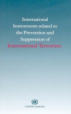 International Instruments Related to the Prevention and Suppression of International Terrorism
