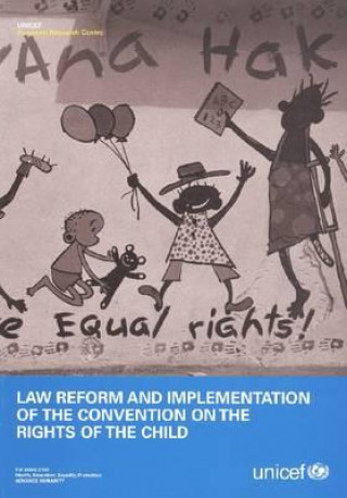 Law Reform and Implementation of the Convention on the Rights of the Child
