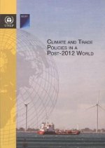 Climate and Trade in Policies in a Post 2012 World