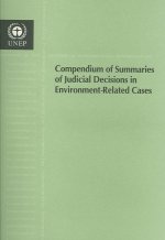 Compendium of Summaries of Judicial Decisions in Environment-related Cases
