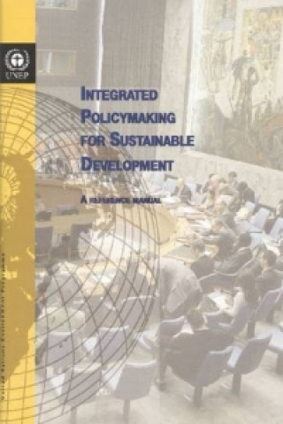 Integrated Policy Making for Sustainable Development