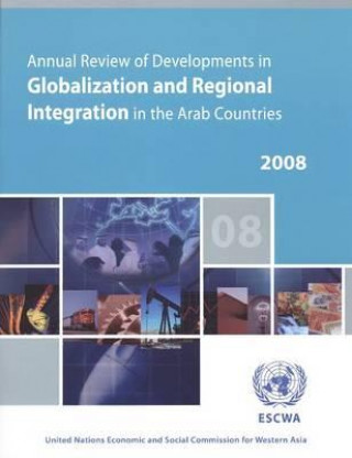 Annual Review of Developments in Globalization and Regional Integration in the Arab Countries