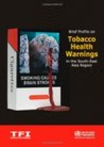 Brief Profile on Tobacco Health Warnings in the South-East Asia Region