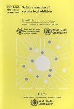 Safety Evaluation of Certain Food Additives