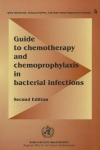 Guide to Chemotherapy and Chemoprophylaxis in Bacterial Infections